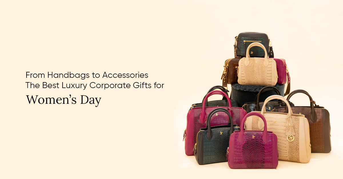 From Handbags to Accessories: The Best Luxury Corporate Gifts for Women’s Day