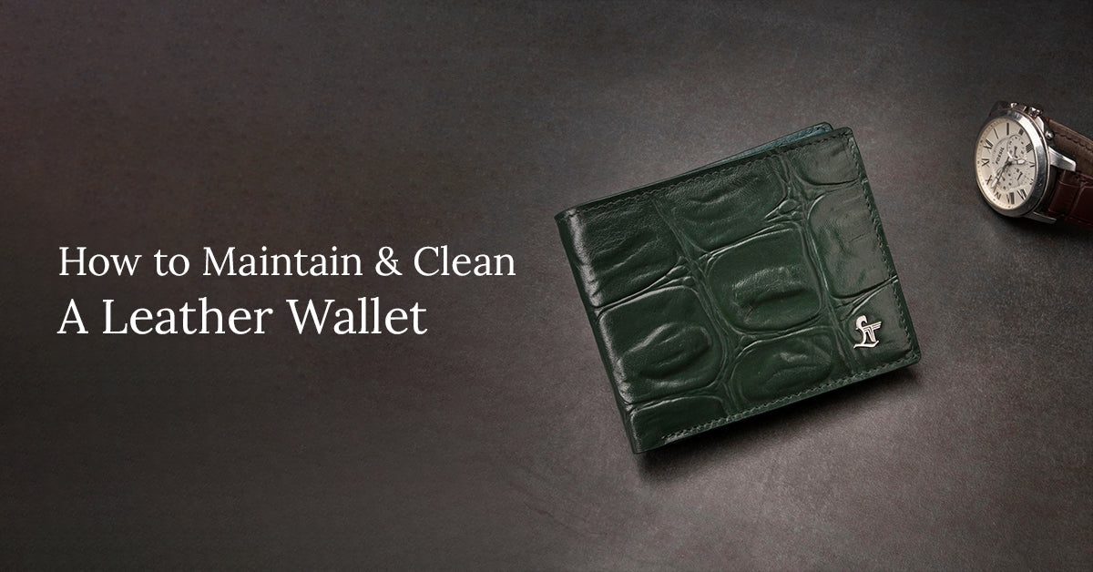 How to Maintain & Clean a Leather Wallet: Tips & Tricks