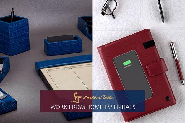 Work from home essentials - Leather Talks
