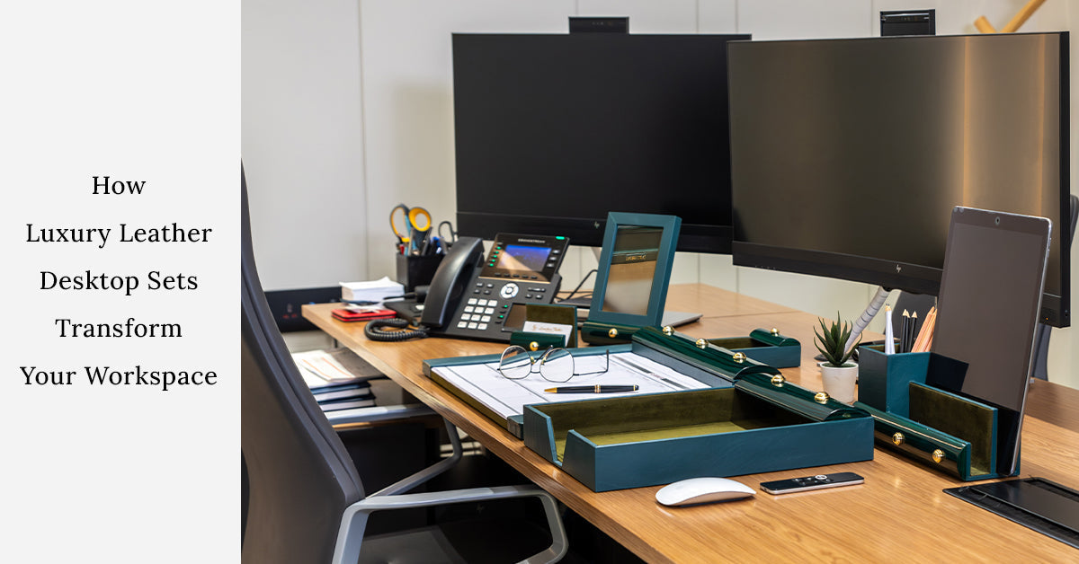 How-Luxury-Leather-Desktop-Sets-Transform-Your-Workspace Leather Talks
