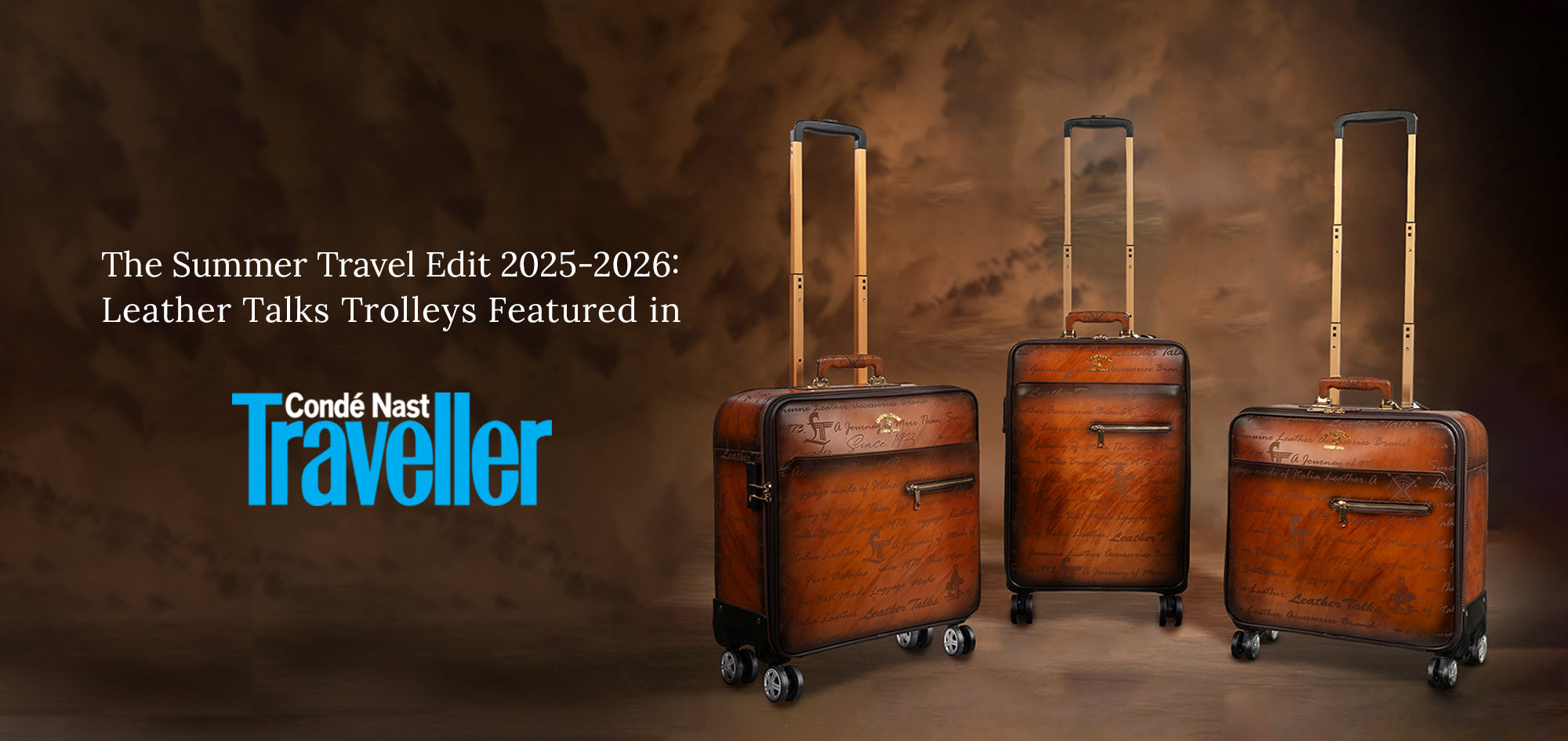 The-Summer-Travel-Edit-2025-2026-Leather-Talks-Trolleys-Featured-in-Condé-Nast-Traveller Leather Talks
