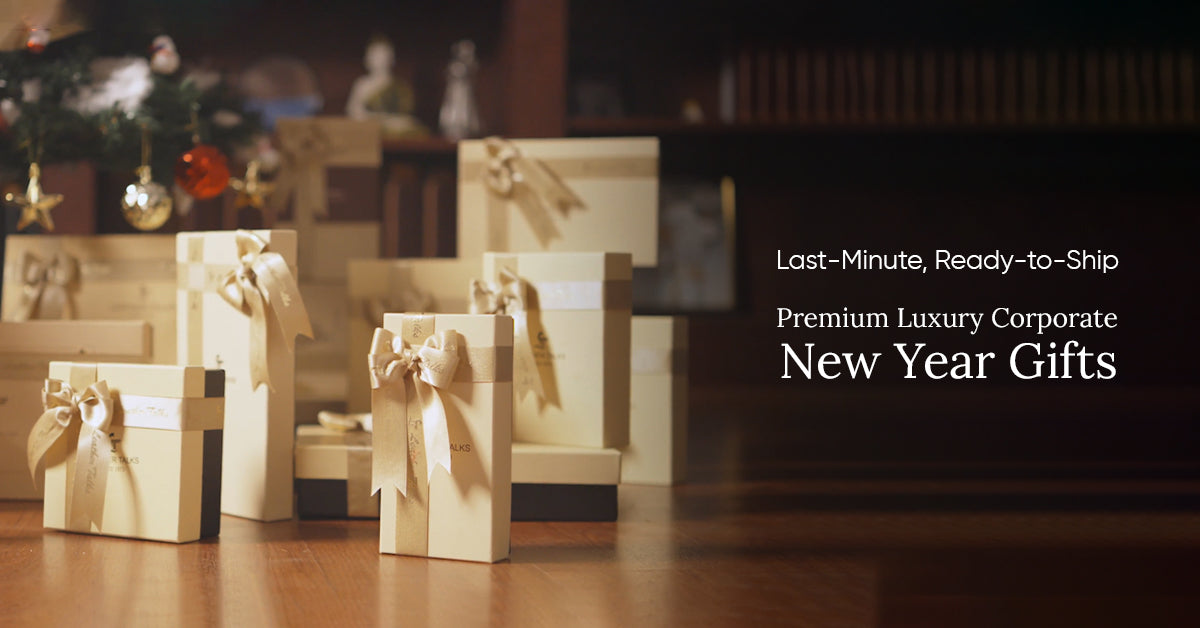 Last-Minute, Ready-to-Ship Premium Luxury Corporate New Year Gifts