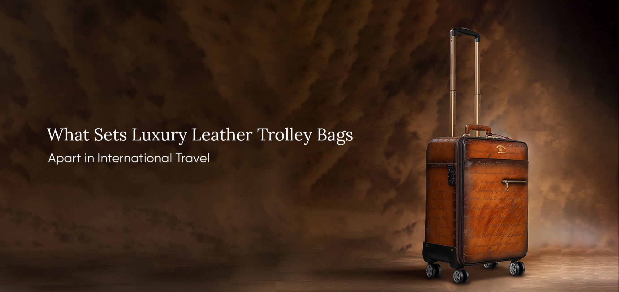 What-Sets-Luxury-Leather-Trolley-Bags-Apart-in-International-Travel Leather Talks