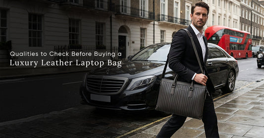 Qualities to Check Before Buying a Luxury Leather Laptop Bag