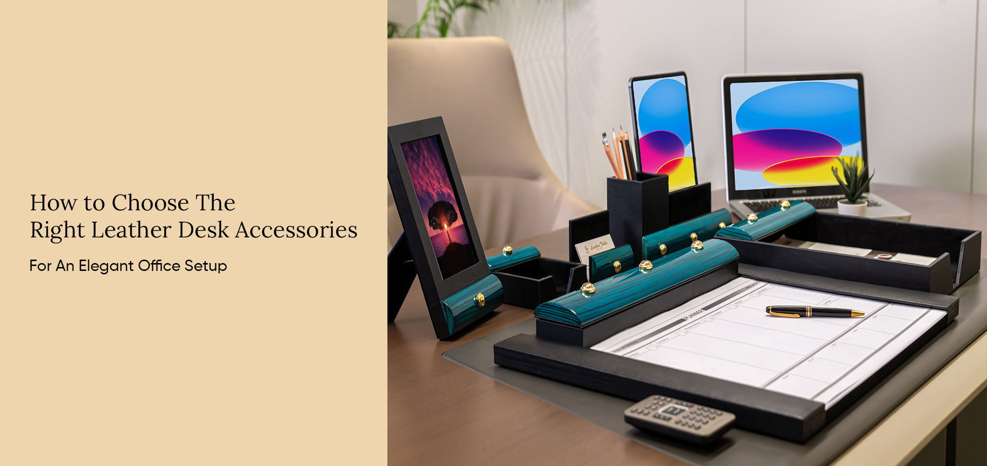 How to Choose the Right Leather Desk Accessories for an Elegant Office Setup