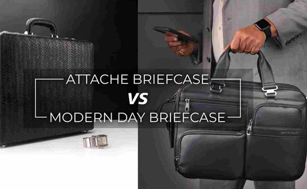 Attache Briefcase vs Modern Day Briefcase