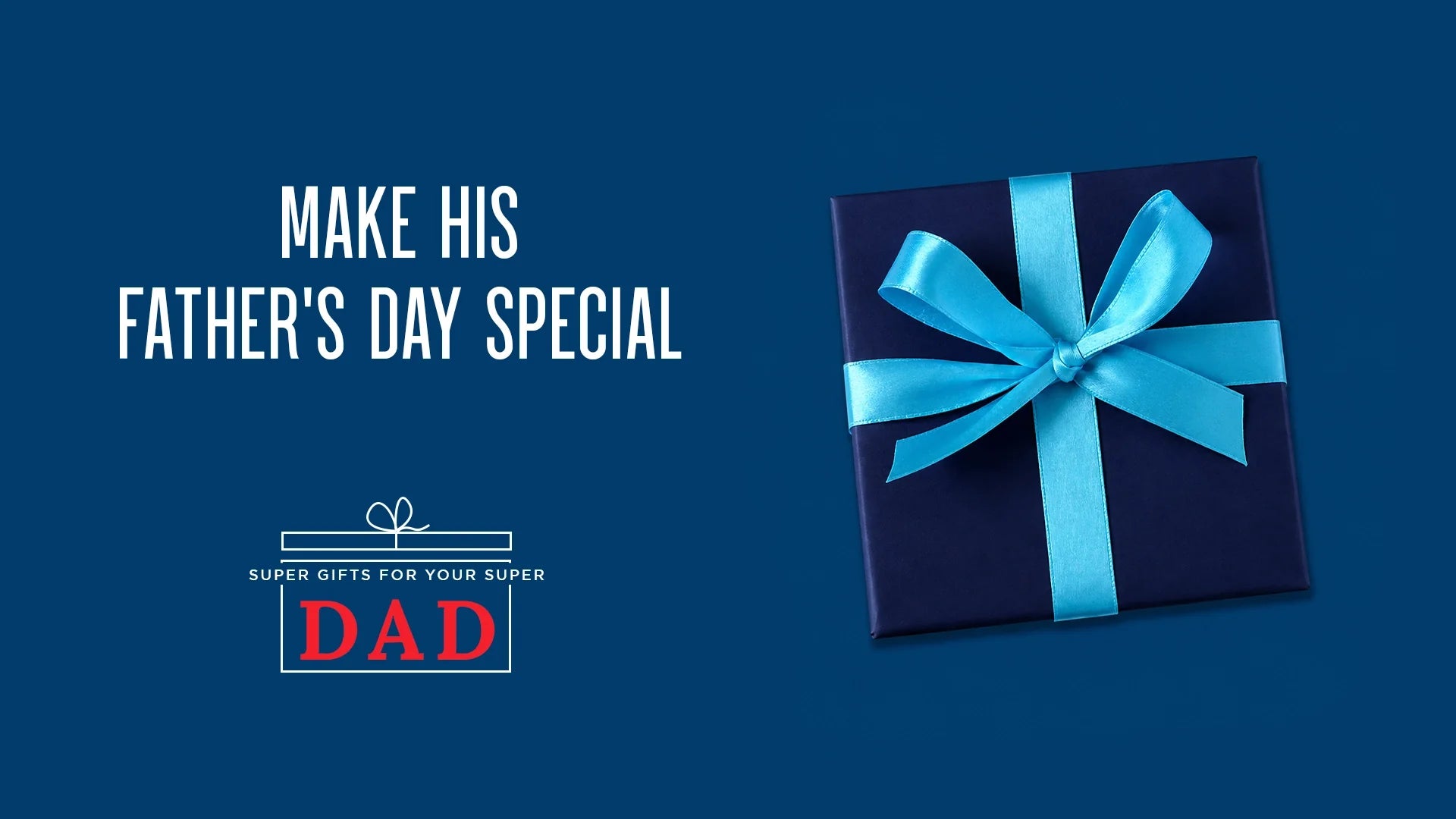 Father's Day Gifts